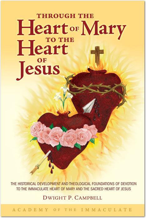 Through the Heart of Mary to the Heart of Jesus