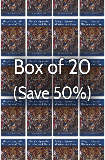 Mary's Apostolic Mission and Ours 50% bulk discount