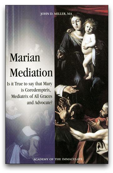 Mary's Maternal Mediation