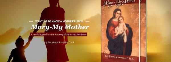 New Book: Mary, My Mother