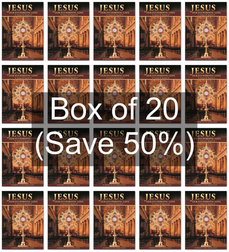 Jesus, Our Eucharistic Love