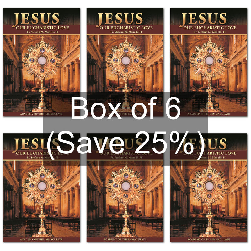 Jesus, Our Eucharistic Love