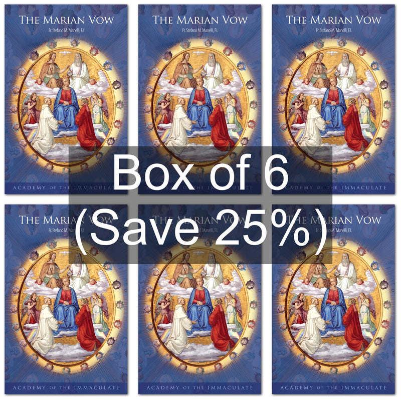 The Marian Vow of Unlimited Consecration to the Immaculate