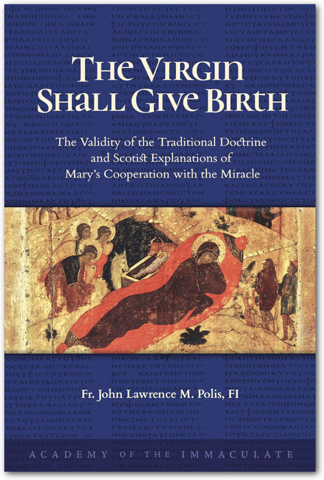 The Virgin Shall Give Birth