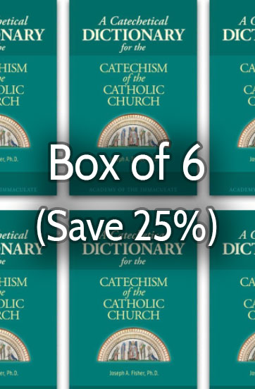 A Catechetical Dictionary for the Catechism of the Catholic Church 25% bulk discount
