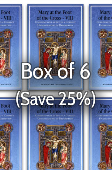 Mary at the Foot of the Cross 8: Understanding Redemption 25% bulk discount