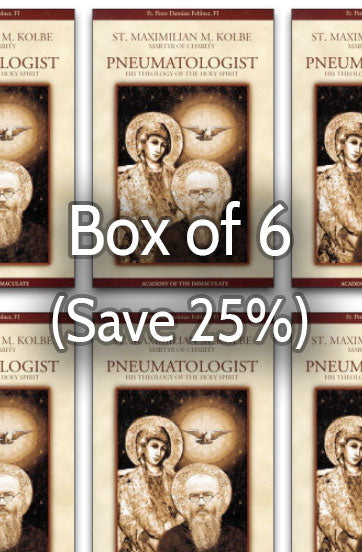 St. Maximilian Kolbe: Martyr of Charity - Pneumatologist 25% bulk dicount