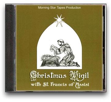 Christmas Vigil with St.Francis of Assisi