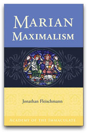 Marian Maximalism