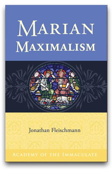 Marian Maximalism