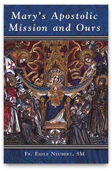 Mary's Apostolic Mission and Ours