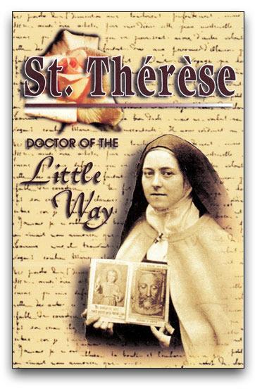 St. Therese: Doctor of the Little Way