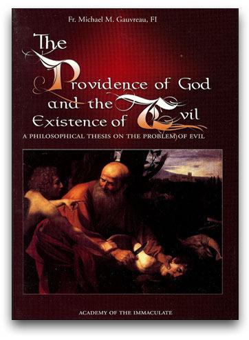 The Providence of God and the Existence of Evil