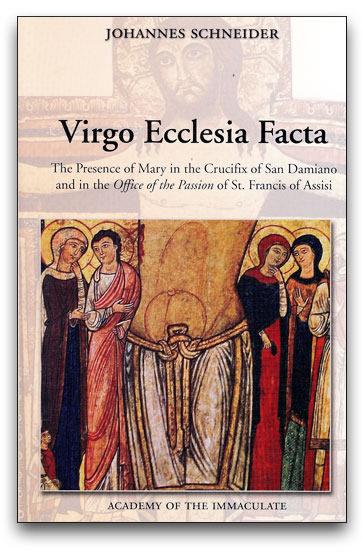 Virgo Ecclesia Facta - The Virgin Made Church